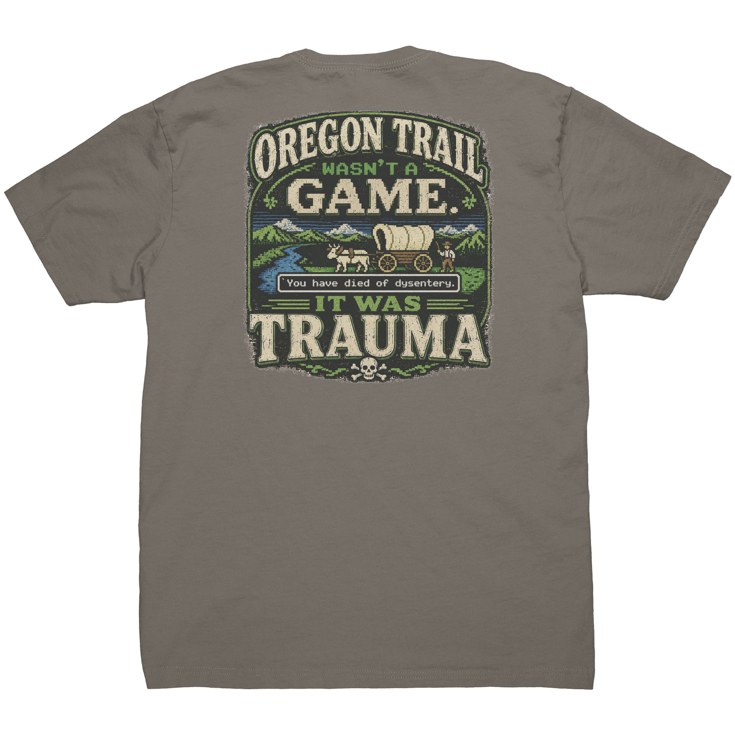 Oregon_Trail_Wasnt_A_Game_Tee_Warm_Grey_Back_Mockup.png_15678100